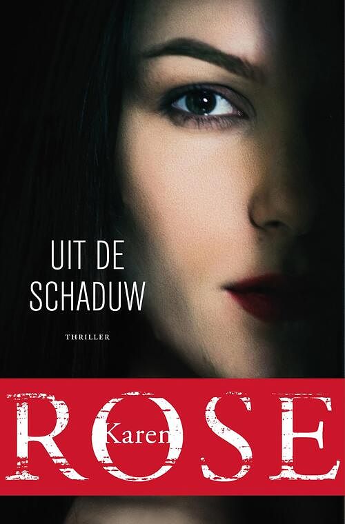 Foto van Uit de schaduw - karen rose - ebook (9789026157011)