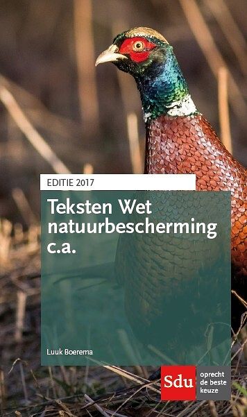 Foto van Teksten wet natuurbescherming c.a. - luuk boerema - paperback (9789012399500)