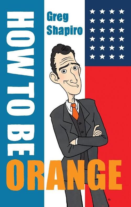 Foto van How to be orange - gregory scott shapiro - ebook (9789055949274)