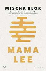 Foto van Mama lee - mischa blok - paperback (9789029095488)