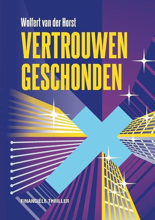 Foto van Vertrouwen geschonden - wolfert van der horst - paperback (9789083219523)