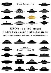 Foto van Ufo's: de honderd meest indrukwekkende ufo-dossiers - deel 1 - coen vermeeren - ebook (9789464610109)