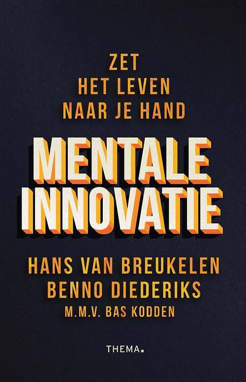 Foto van Mentale innovatie - bas kodden, benno diederiks, hans van breukelen - ebook (9789462722965)