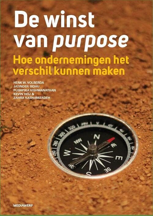 Foto van De winst van purpose - henk w. volberda - paperback (9789490463946)