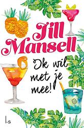 Foto van Ik wil met je mee! - jill mansell - ebook (9789024583799)