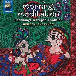 Foto van Morning meditation. darbhanga dhrupad tradition - cd (0636943715024)