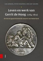 Foto van Leven en werk van gerrit de hoog (1784-1812) - erik jan tjalsma, gijs jonkers, peter koolmees - ebook (9789048557332)