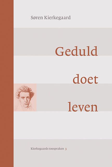 Foto van Geduld doet leven - s. kierkegaard - paperback (9789463691505)