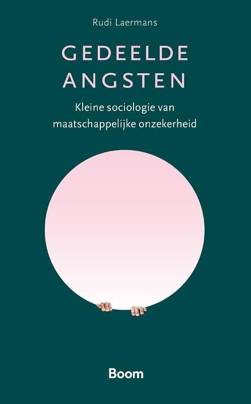 Foto van Gedeelde angsten - rudi laermans - paperback (9789024444489)