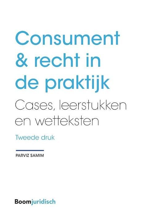 Foto van Consument & recht in de praktijk - parviz samim - paperback (9789462909021)