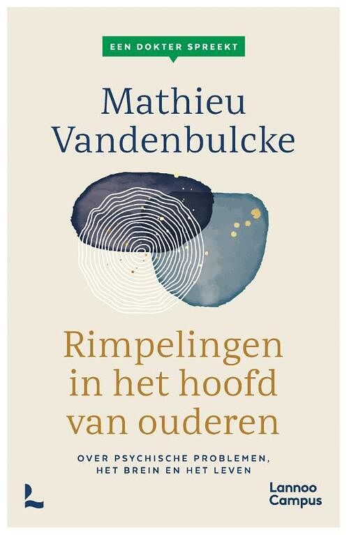 Foto van Een dokter spreekt. rimpelingen in het hoofd van ouderen - mathieu vandenbulcke - paperback (9789401487405)