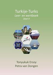 Foto van Turkije-turks, leer- en werkboek deel ii - petra van dongen, tonyukuk ersoy - paperback (9789463457286)