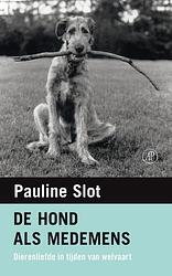 Foto van De hond als medemens - pauline slot - ebook (9789029594363)