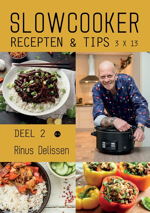 Foto van Slowcooker recepten & tips 3 x 13 deel 2 - rinus delissen - spiraalgebonden (9789464688580)