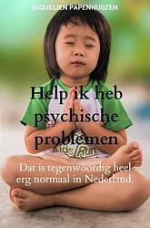 Foto van Help ik heb psychische problemen - jaquelien papenhuijzen - ebook (9789403701684)