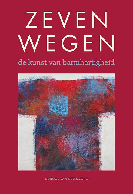 Foto van Zeven wegen; de kunst van barmhartigheid - paperback (9789463691246)