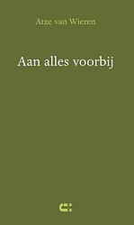 Foto van Aan alles voorbij - atze van wieren - paperback (9789086842223)