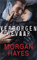 Foto van Verborgen gevaar - morgan hayes - ebook