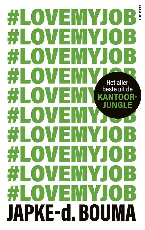 Foto van #love my job - japke-d. bouma - paperback (9789021342788)