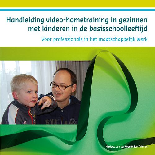 Foto van Handleiding video-hometraining in gezinnen met kinderen in de basisschoolleeftijd - bert prinsen, mariette van der veen - ebook (9789088506833)