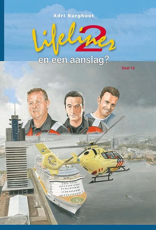 Foto van Lifeliner 2 en een aanslag? - adri burghout - ebook (9789402903959)