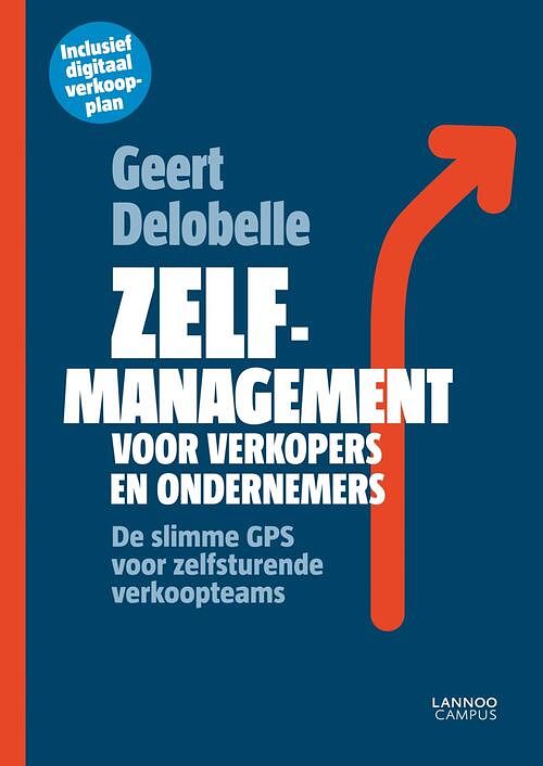 Foto van Zelfmanagement voor verkopers en ondernemers - geert delobelle - ebook (9789401404006)