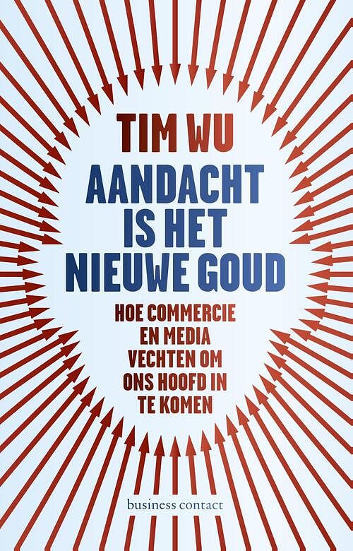 Foto van Aandacht is het nieuwe goud - tim wu - ebook (9789047007340)