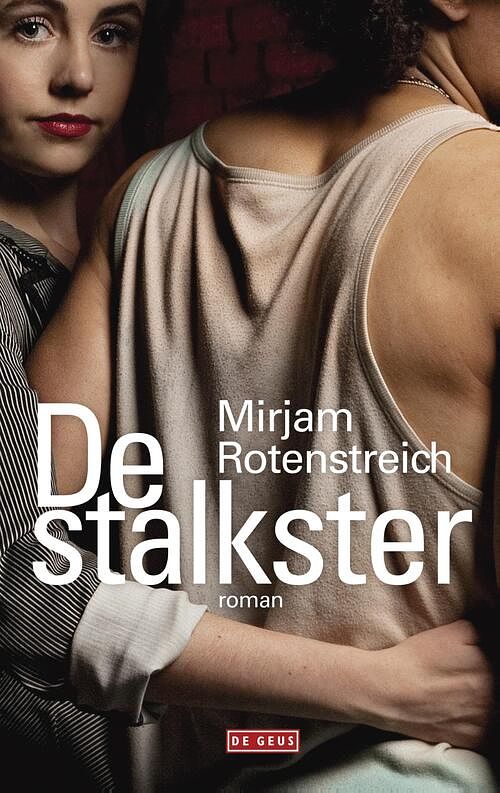 Foto van De stalkster - mirjam rotenstreich - ebook (9789044534276)