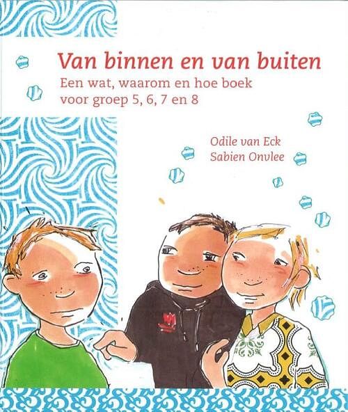 Foto van Van binnen en van buiten - odile van eck, sabien onvlee - hardcover (9789075749663)