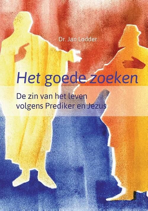 Foto van Het goede zoeken - jan lodder - paperback (9789463691673)