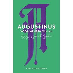 Foto van Augustinus voor mensen van nu