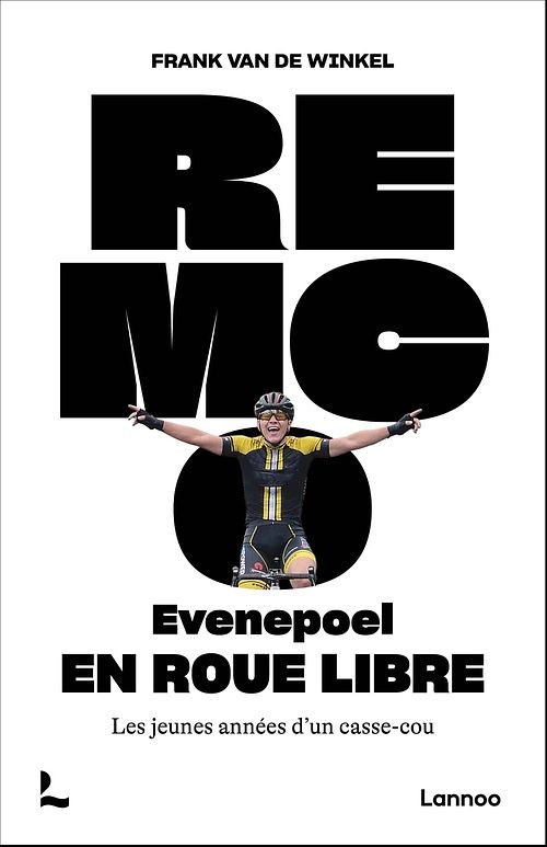 Foto van Remco evenepoel en roue libre - frank van de winkel - ebook