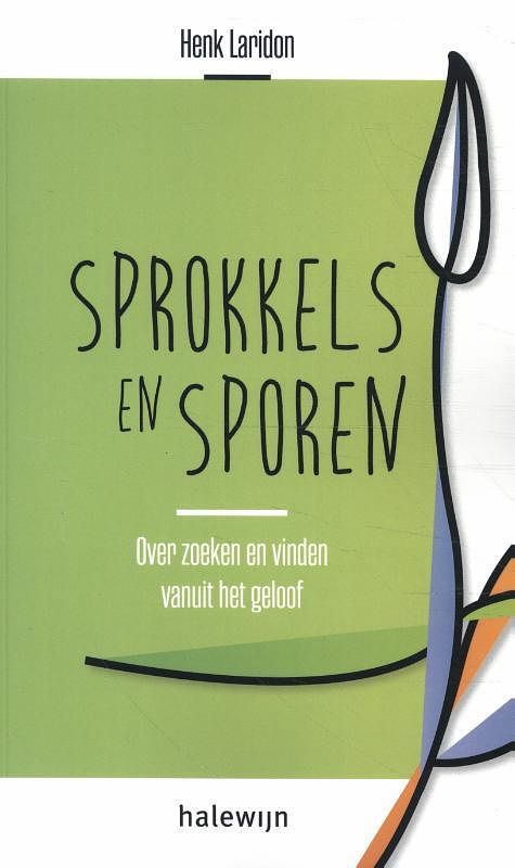 Foto van Sprokkels en sporen - henk laridon - paperback (9789085286585)