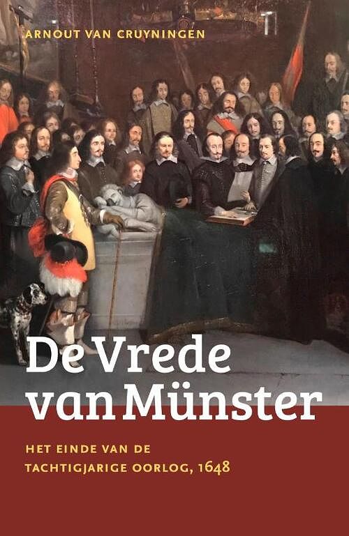 Foto van De vrede van münster - arnout van cruyningen - paperback (9789401919036)