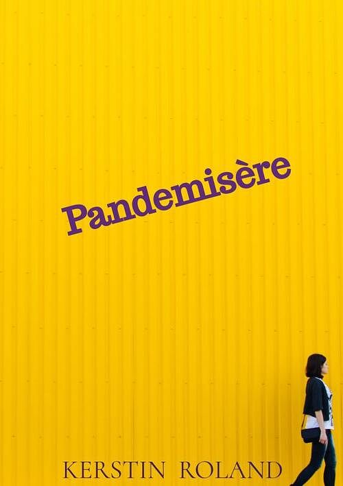 Foto van Pandemisère - kerstin roland - paperback (9789464651720)