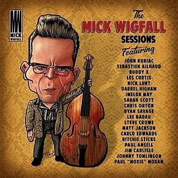 Foto van The mick wigfall sessions - cd (9507644768767)