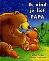 Foto van Ik vind je lief, papa - hardcover (9781405451758)