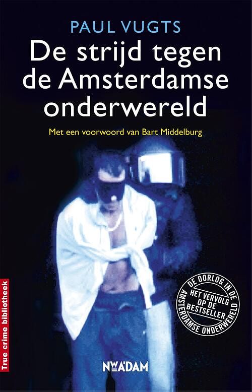 Foto van De strijd tegen de amsterdamse onderwereld - paul vugts - ebook (9789046810712)