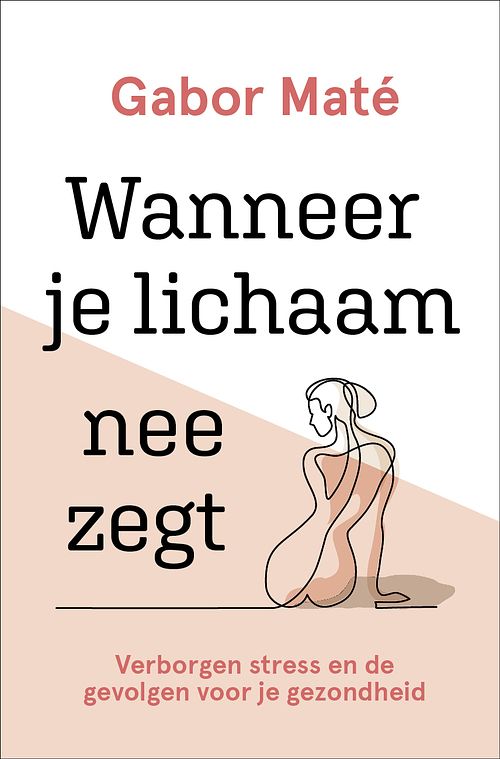 Foto van Wanneer je lichaam nee zegt - gabor maté - ebook (9789020216837)