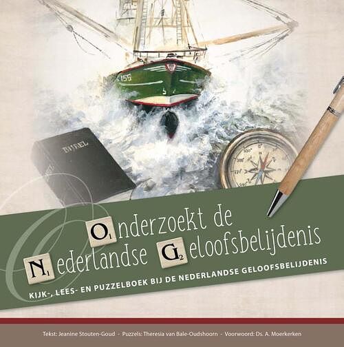 Foto van Onderzoekt de nederlandse geloofsbelijdenis - jeanine stouten-goud, theresia van bale - paperback (9789461152121)