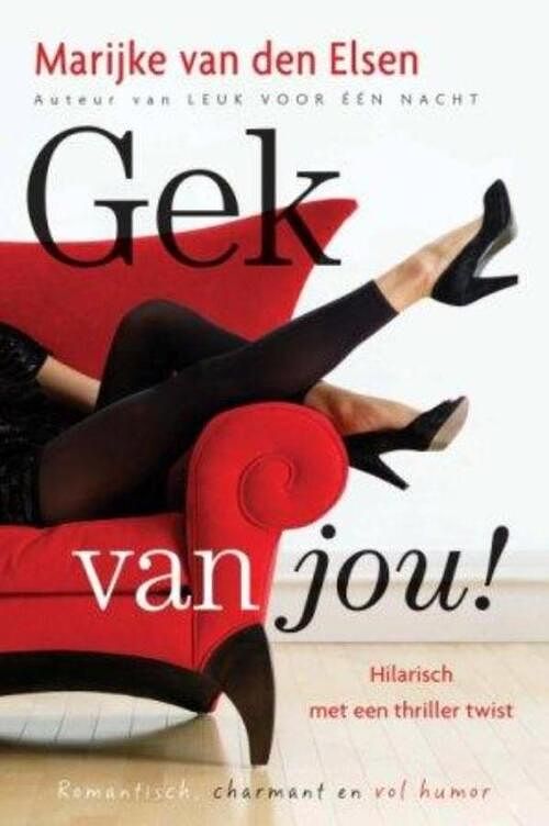 Foto van Gek van jou! - marijke van den elsen - ebook (9789059776838)