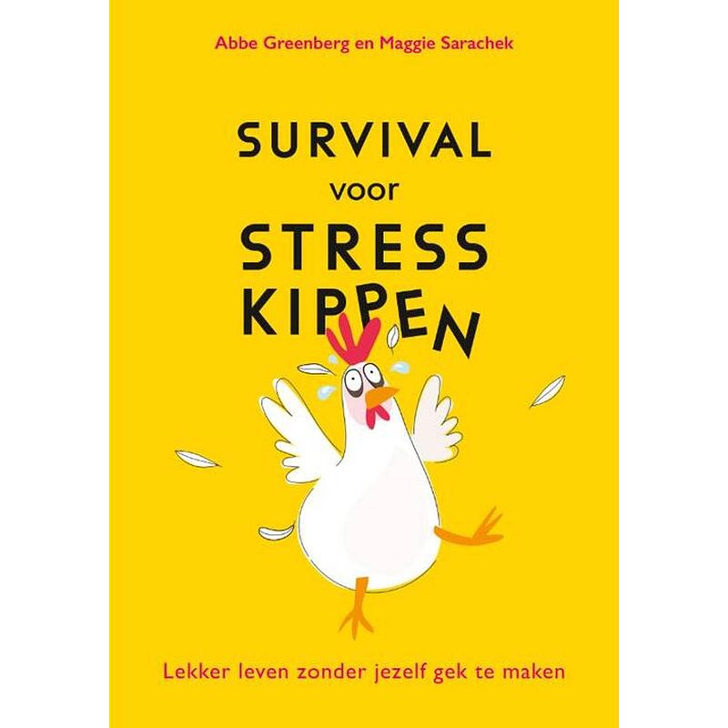 Foto van Survival voor stresskippen