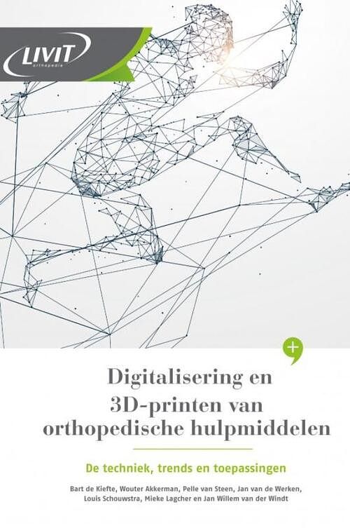 Foto van Digitalisering en 3d-printen van orthopedische hulpmiddelen - jan willem van der windt - paperback (9789464183788)