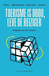 Foto van Toerisme is dood, leve de reiziger - dieuwke reuvers - paperback (9789464016086)