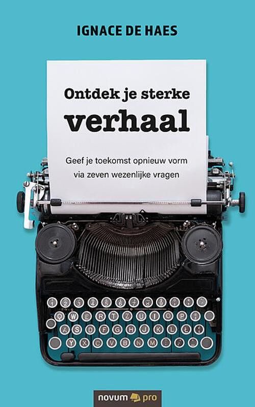 Foto van Ontdek je sterke verhaal - ignace de haes - paperback (9783991075806)