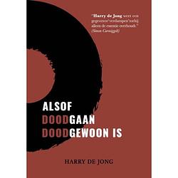 Foto van Alsof doodgaan doodgewoon is