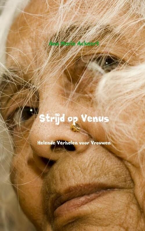 Foto van Strijd op venus - ann marie ackaert - paperback (9789402116083)