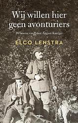 Foto van Wij willen hier geen avonturiers - elco lenstra - ebook (9789400409101)