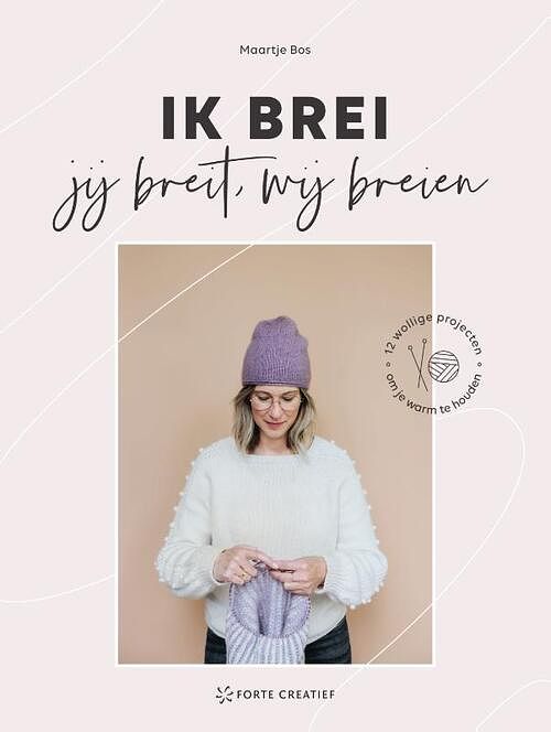 Foto van Ik brei, jij breit, wij breien - maartje bos - paperback (9789000384372)