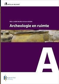 Foto van Archeologie en ruimte - g. korf, n.f.h.h. vossen - paperback (9789491073724)